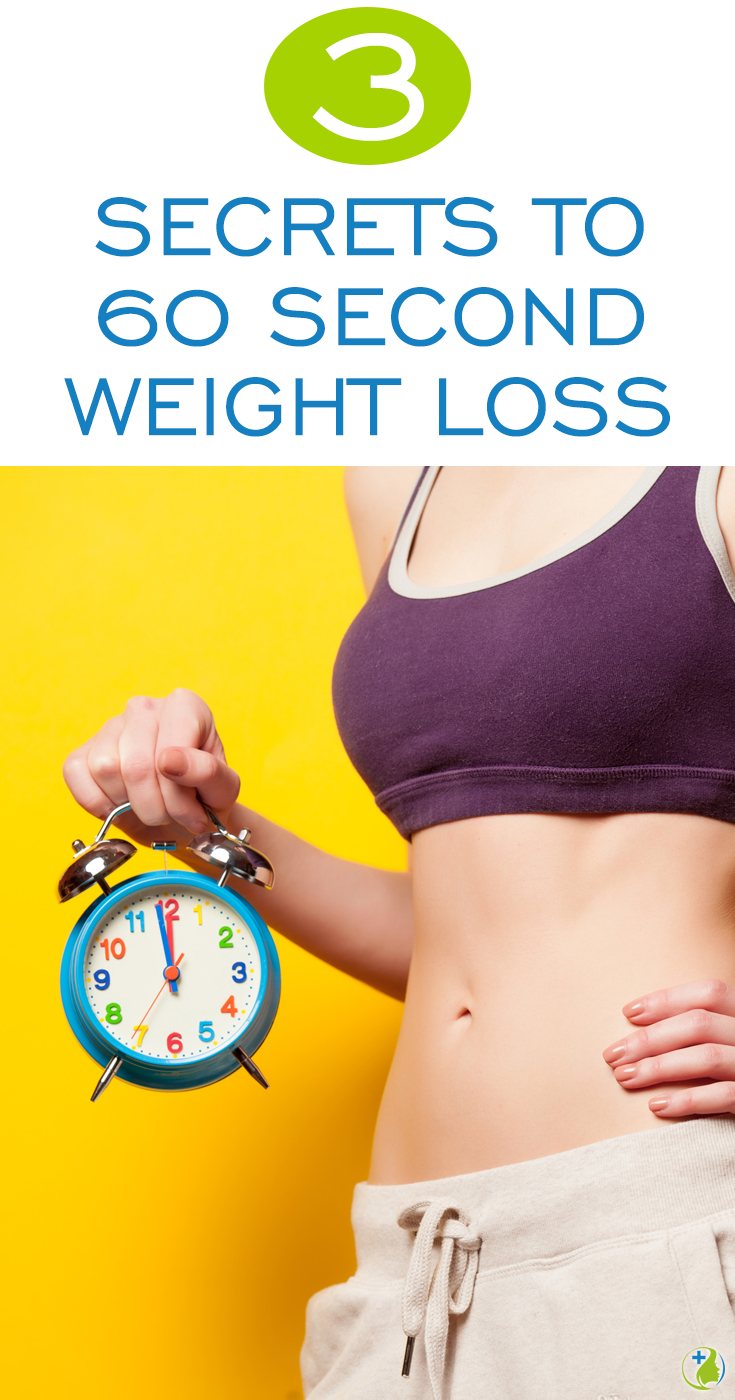 Lose Weight In 60 Seconds - 3 Secret Changes To Start Your Weight Loss
